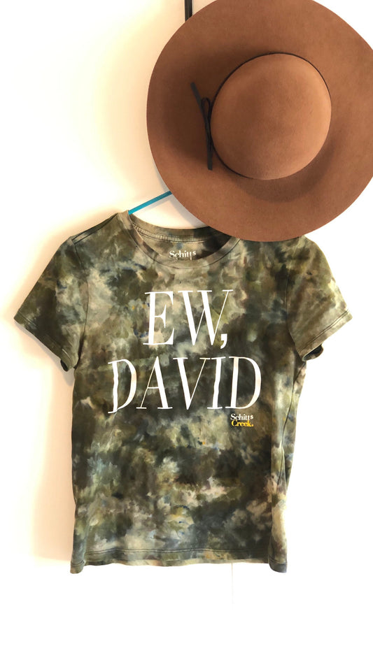 Ice dyed Schitt’s Creek, ew, David t-shirt- unisex.